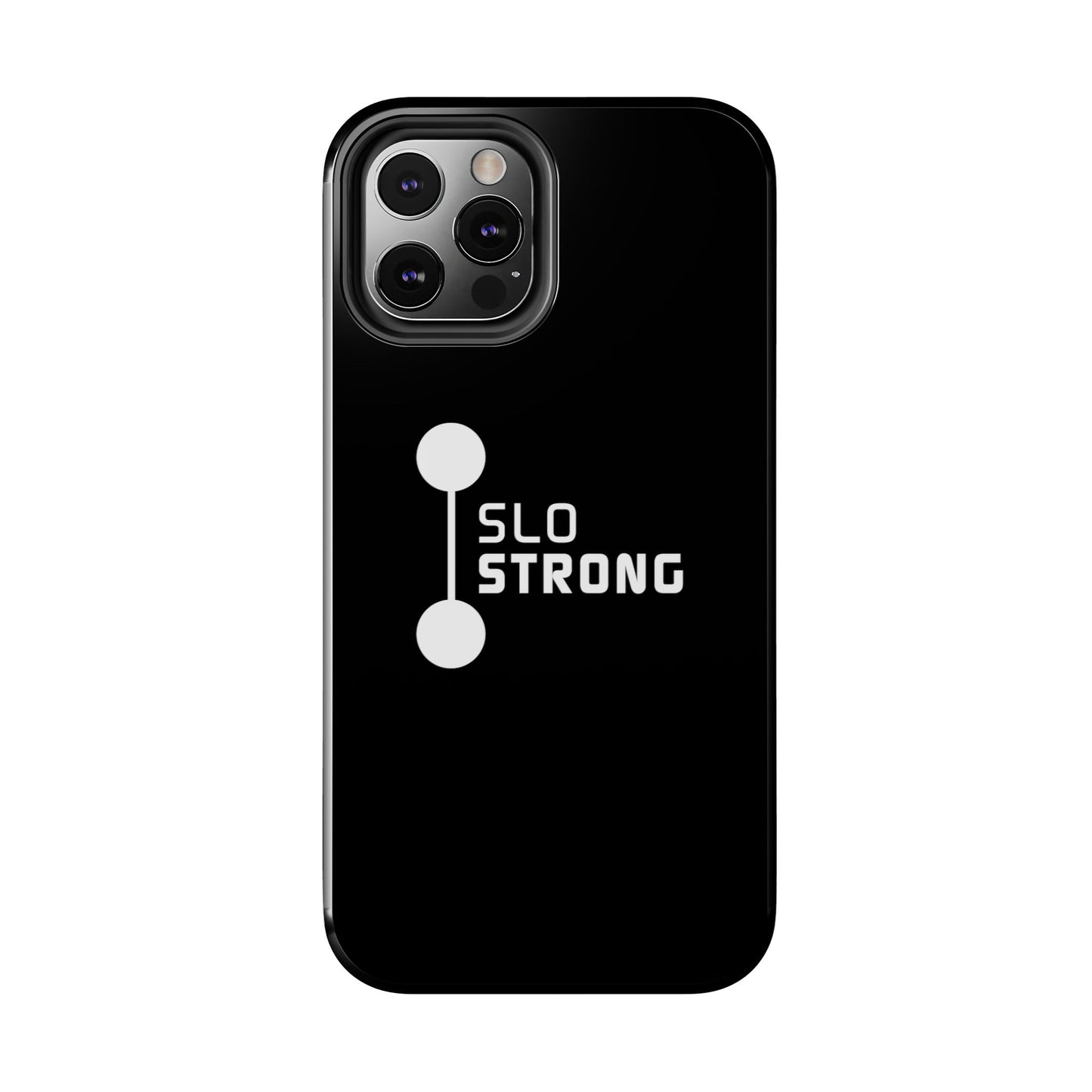 SLO Strong Tough Phone Cases