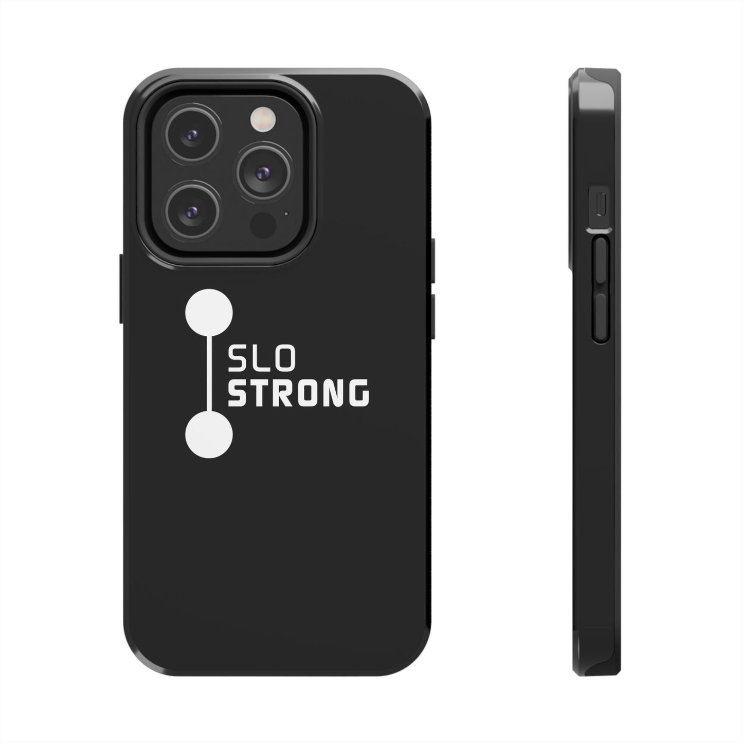 SLO Strong Tough Phone Cases