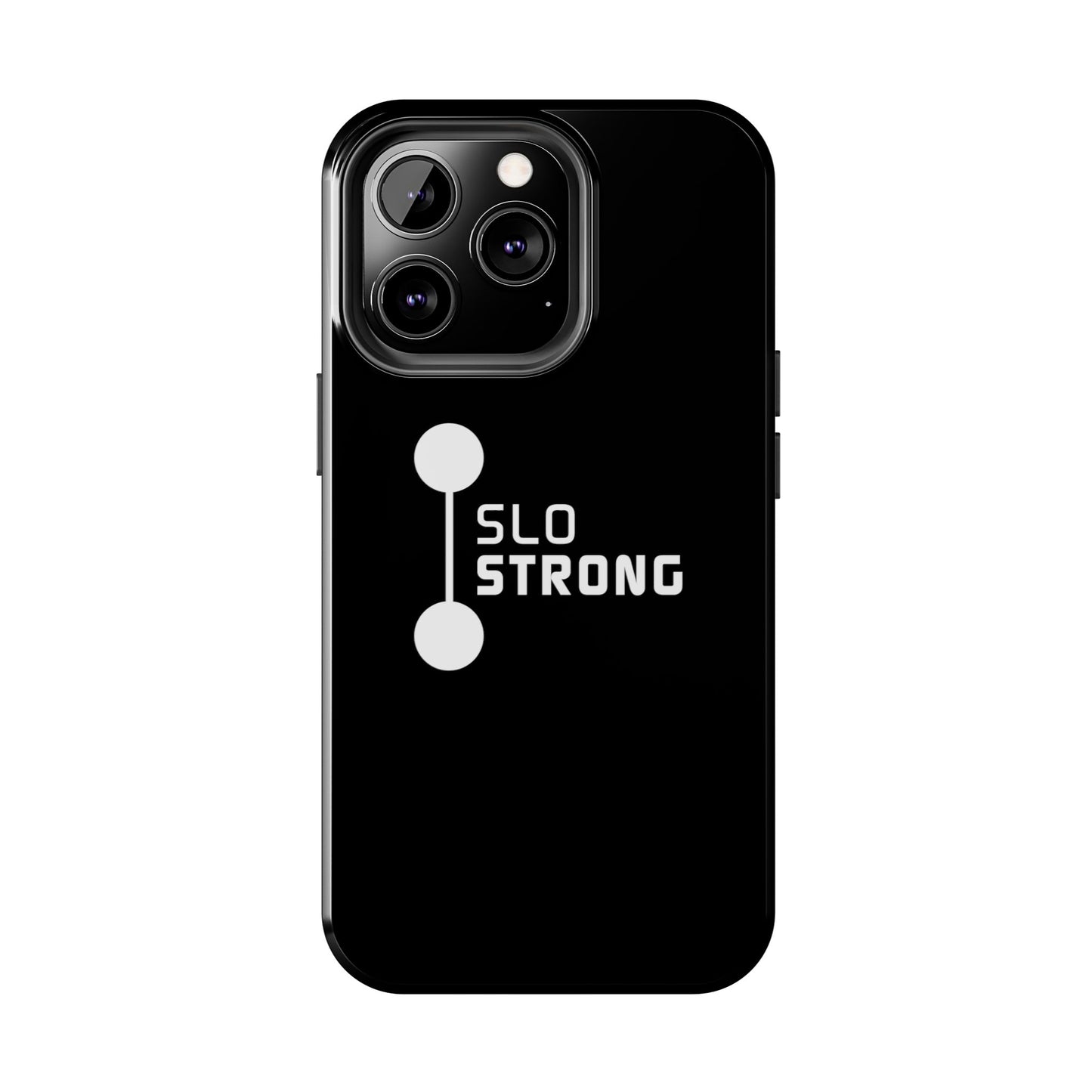 SLO Strong Tough Phone Cases