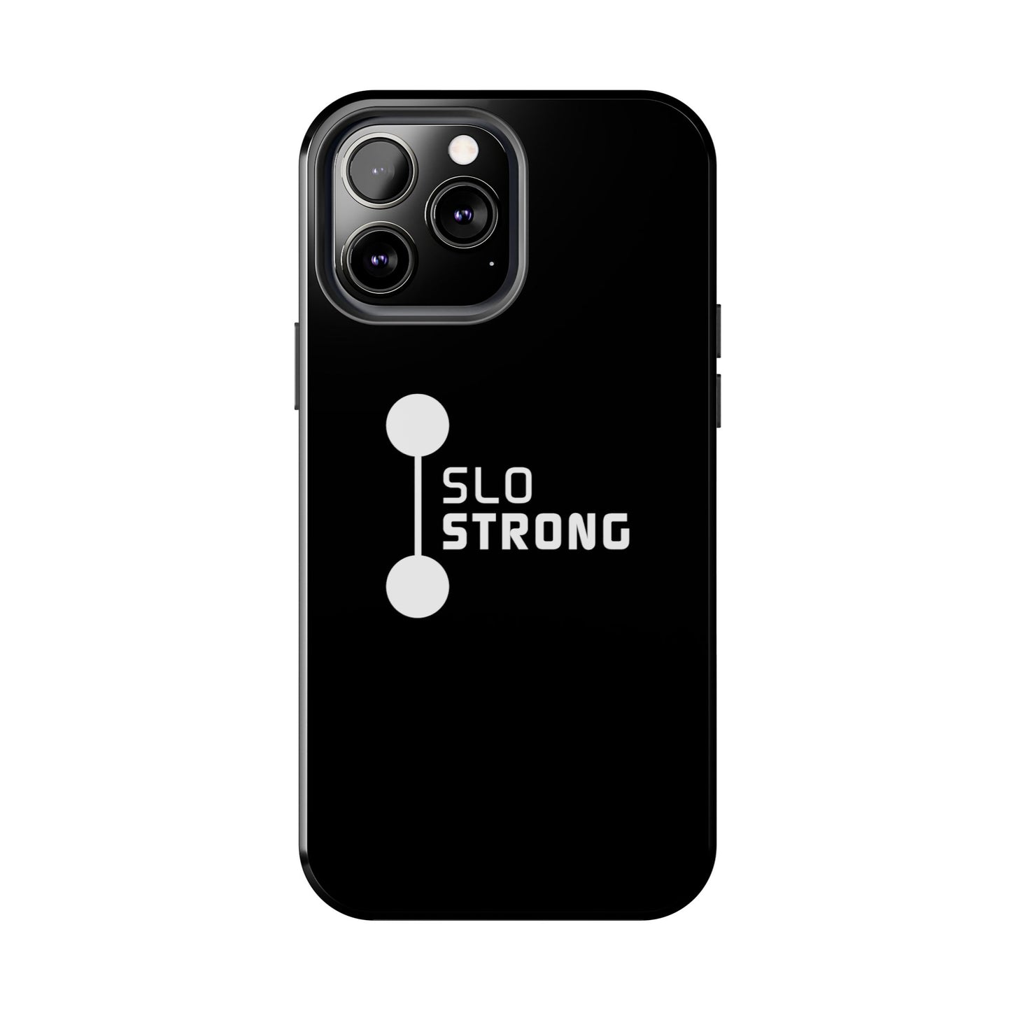 SLO Strong Tough Phone Cases